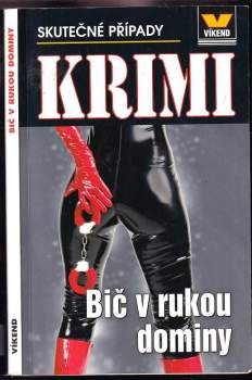 Bič v rukou dominy