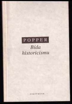 Karl R Popper: Bída historicismu