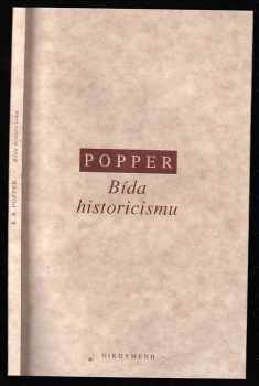 Karl R Popper: Bída historicismu
