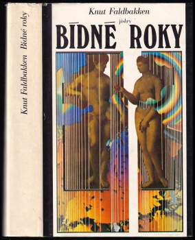 Knut Faldbakken: Bídné roky