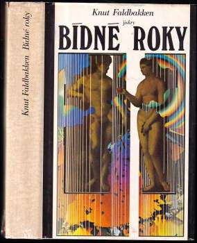 Knut Faldbakken: Bídné roky
