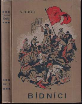 Victor Hugo: Bídníci, 1. - 4. díl