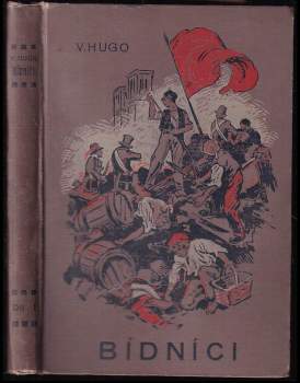 Victor Hugo: Bídníci : Díl 1-5