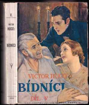 Bídníci : 5. díl - Jean Valjean - Victor Hugo (1932, Julius Albert) - ID: 625207