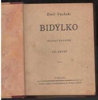 Emil Vachek: Bidýlko  - 1. vydání : pražský románek