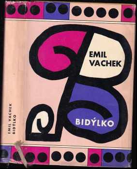 Bidýlko - Emil Vachek, Jiří Hájek (1962, Československý spisovatel) - ID: 211419