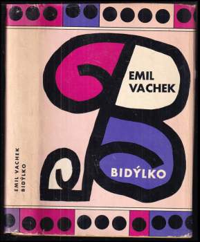 Emil Vachek: Bidýlko