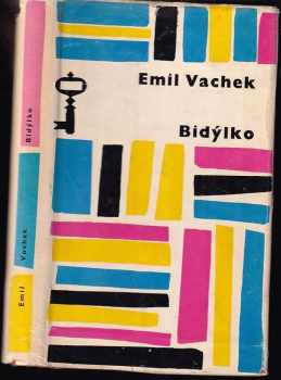 Bidýlko - Emil Vachek (1965, Československý spisovatel) - ID: 617877