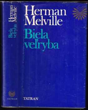 Biela veľryba - Herman Melville (1987, Tatran) - ID: 765543