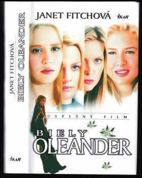 Janet Fitch: Biely oleander