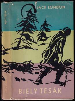 Jack London: Biely tesák