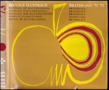 Bienále ilustrácií Bratislava Československo '71, '73