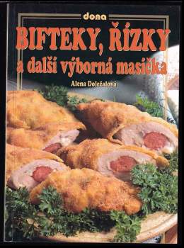 Bifteky, řízky a další výborná masíčka