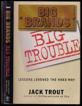 Big Brands, Big Trouble