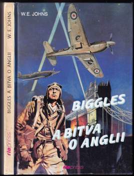 William Earl Johns: Biggles a bitva o Anglii