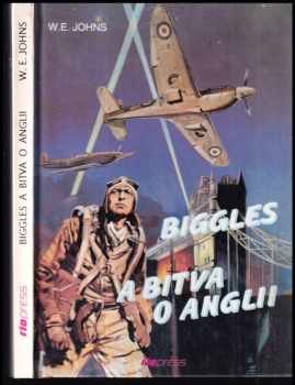 Biggles a bitva o Anglii - William Earl Johns (1994, Riopress) - ID: 803955