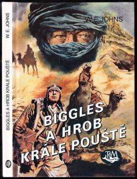 Biggles a hrob krále pouště