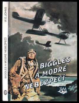 William Earl Johns: Biggles a modré nebezpečí