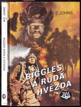 William Earl Johns: Biggles a rudá hvězda