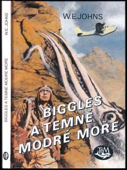 William Earl Johns: Biggles a temně modré moře