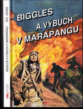 Biggles a výbuch v Marapangu - William Earl Johns (2000, Riopress) - ID: 561218