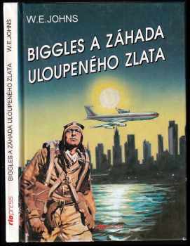 Biggles a záhada uloupeného zlata