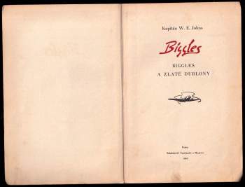 William Earl Johns: Biggles a zlaté dublony