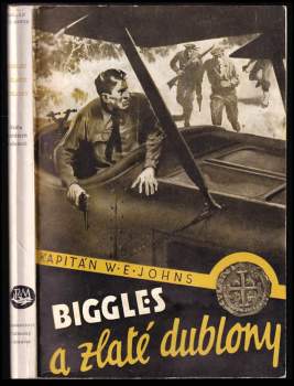 William Earl Johns: Biggles a zlaté dublony