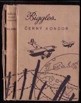 Biggles : Černý kondor - William Earl Johns (1939, Toužimský a Moravec) - ID: 270869