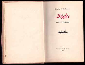 William Earl Johns: Biggles. Černý kondor