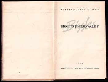 William Earl Johns: Biggles jde do války