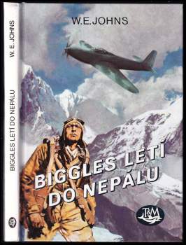 William Earl Johns: Biggles letí do Nepálu