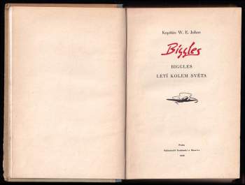 William Earl Johns: Biggles letí kolem světa
