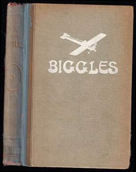 William Earl Johns: Biggles letí kolem světa