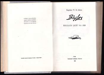 William Earl Johns: Biggles letí na jih