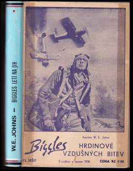 Biggles letí na jih
