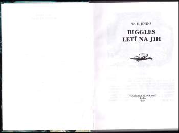 William Earl Johns: Biggles letí na jih