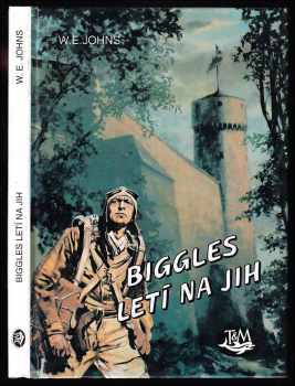 Biggles letí na jih