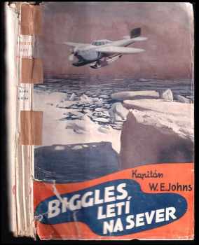 William Earl Johns: Biggles