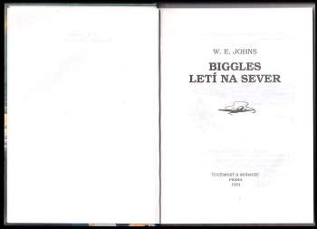 William Earl Johns: Biggles letí na sever