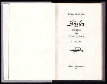 William Earl Johns: Biggles od velbloudích stihaček