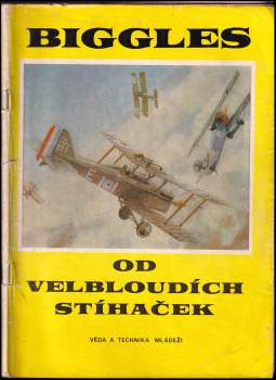 Biggles od velbloudích stíhaček