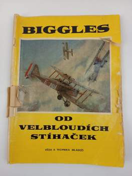 William Earl Johns: Biggles od velbloudích stíhaček