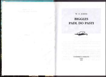 William Earl Johns: Biggles padl do pasti