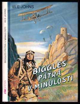 Biggles pátrá v minulosti
