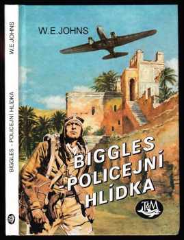 William Earl Johns: Biggles