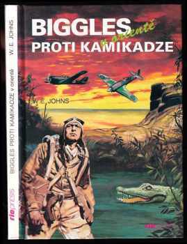 William Earl Johns: Biggles proti kamikadze