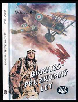 William Earl Johns: Biggles