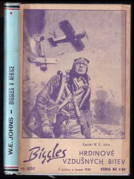 William Earl Johns: Biggles v Africe