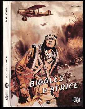 Biggles v Africe - William Earl Johns, Wiliam Earl Johns (1992, Toužimský & Moravec) - ID: 978171